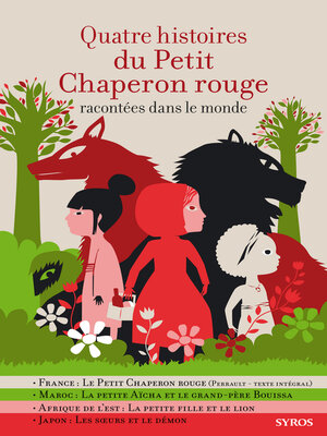 cover image of Quatre histoires du Petit Chaperon rouge racontées dans le monde